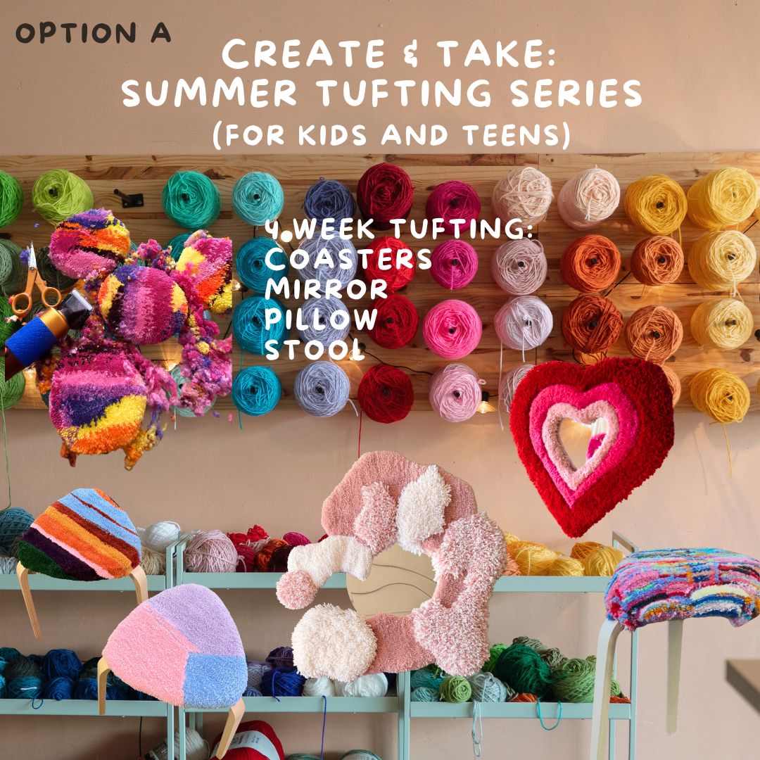 Create and Take: Summer Tufting Series JULY